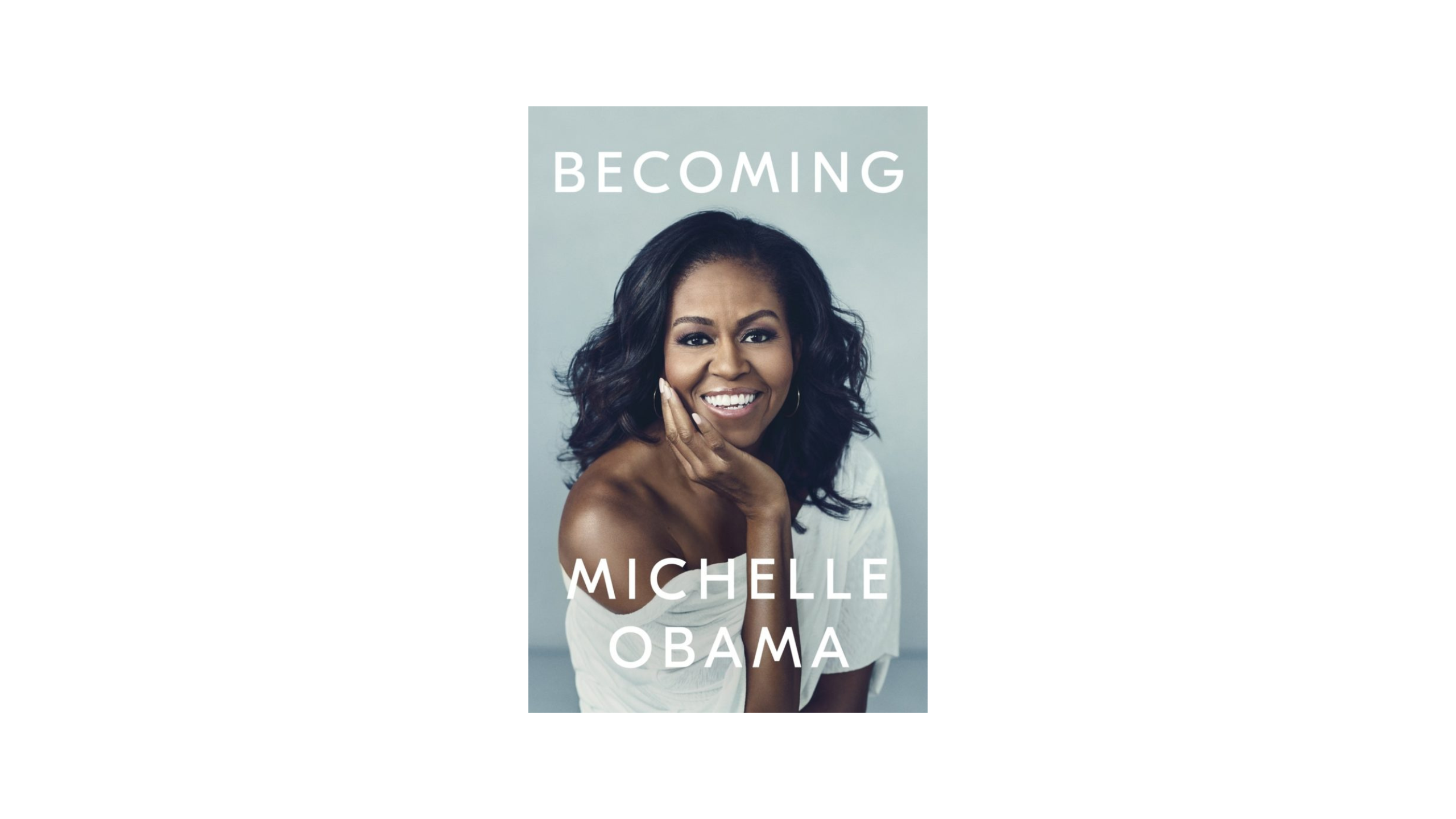 Book Notes: Becoming By Michelle Obama.